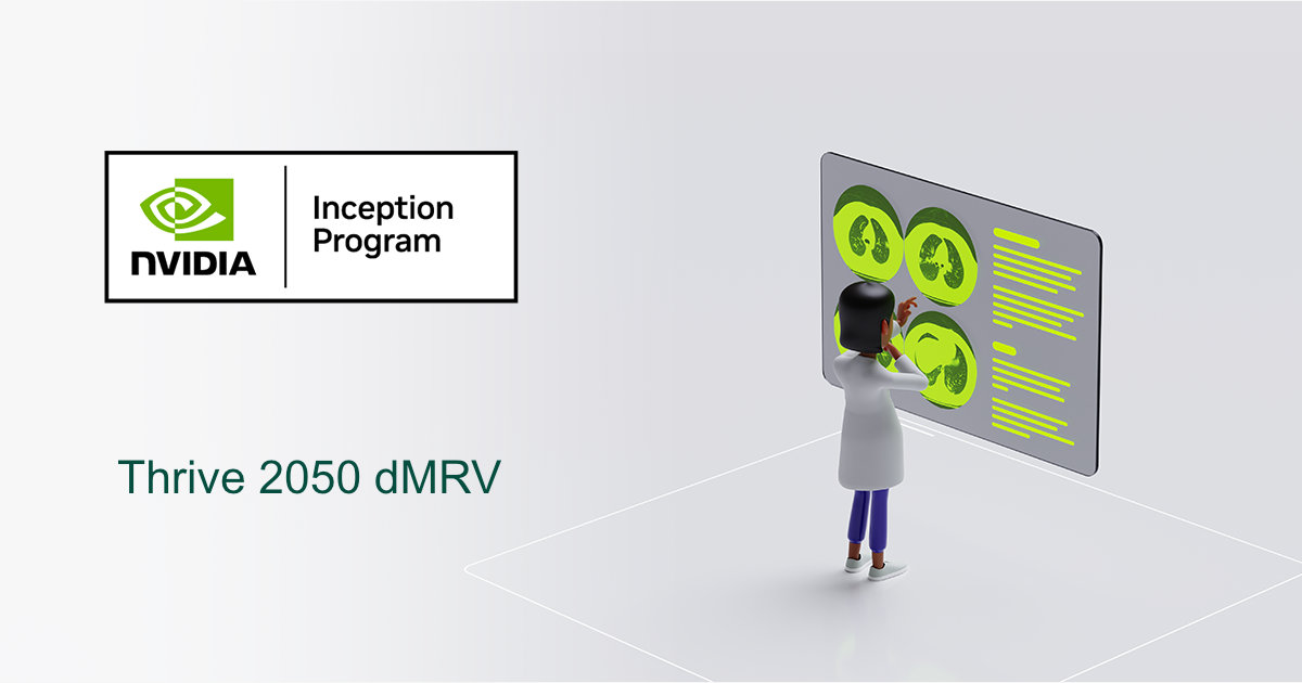 Thrive 2050 is now part of the NVIDIA Inception